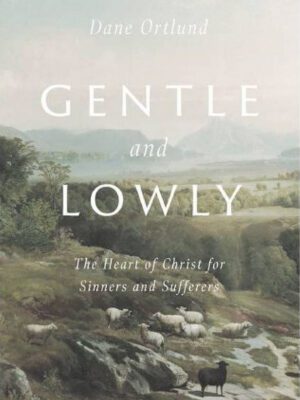 Gentle and Lowly