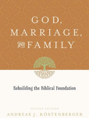 God, Marriage & Family