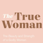 The True Woman