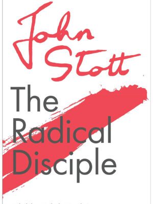 The Radical Disciple