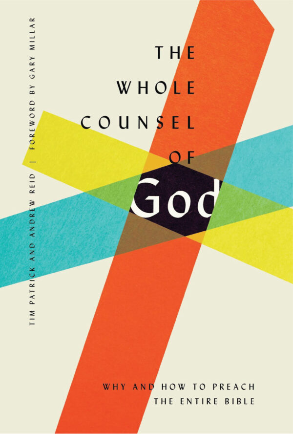 The whole Counsel of God