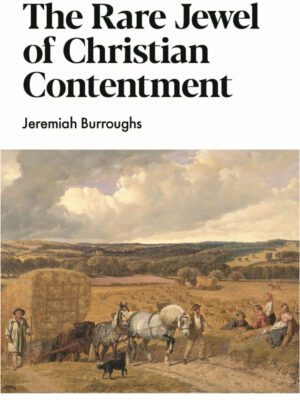 The rare jewel of Christian contentment