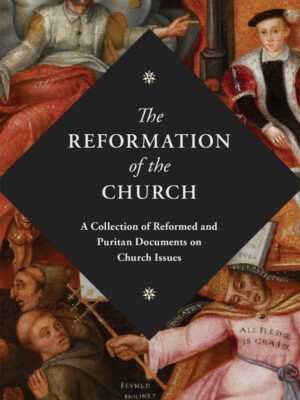 The Reformation of the Church