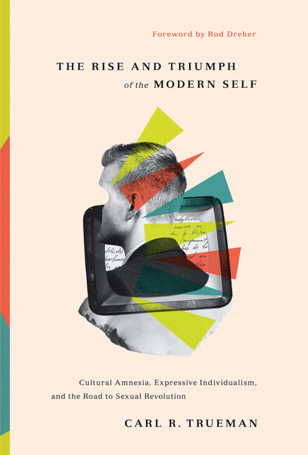 The rise and triumph of the modern self