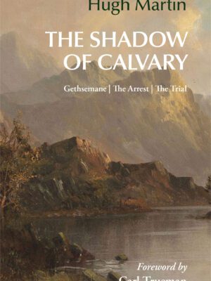 The shadow of calvary