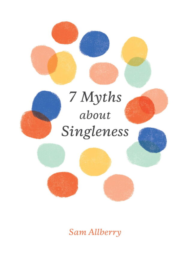 7 myths about singleness