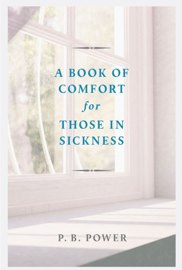 A book of comfort for those in sickness