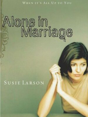 Alone in marriage