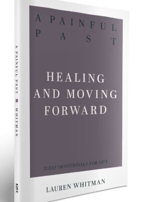 A painful past – Healing and moving forward