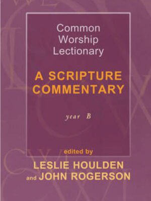 A Scripture Commentary – Common Worship Lectionary