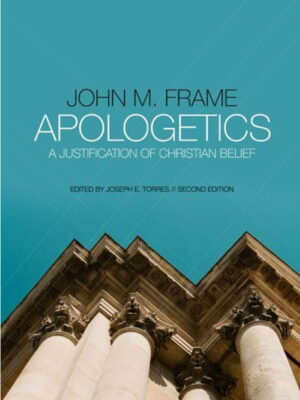 Apologetics – A justification of Christian belief