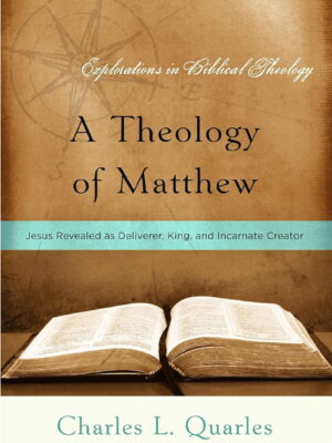 A Theology of Mathew