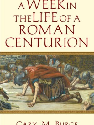 A week in the life of Roman Centurion