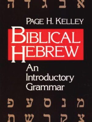 Biblical Hebrew – An introductory Grammar