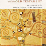 Christian Doctrine and the Old Testament