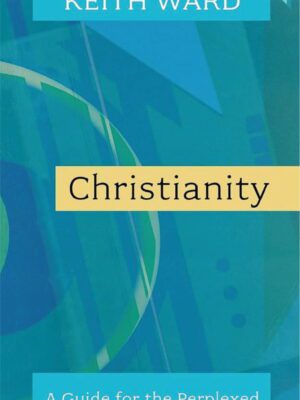 Christianity – A guide for the perplexed