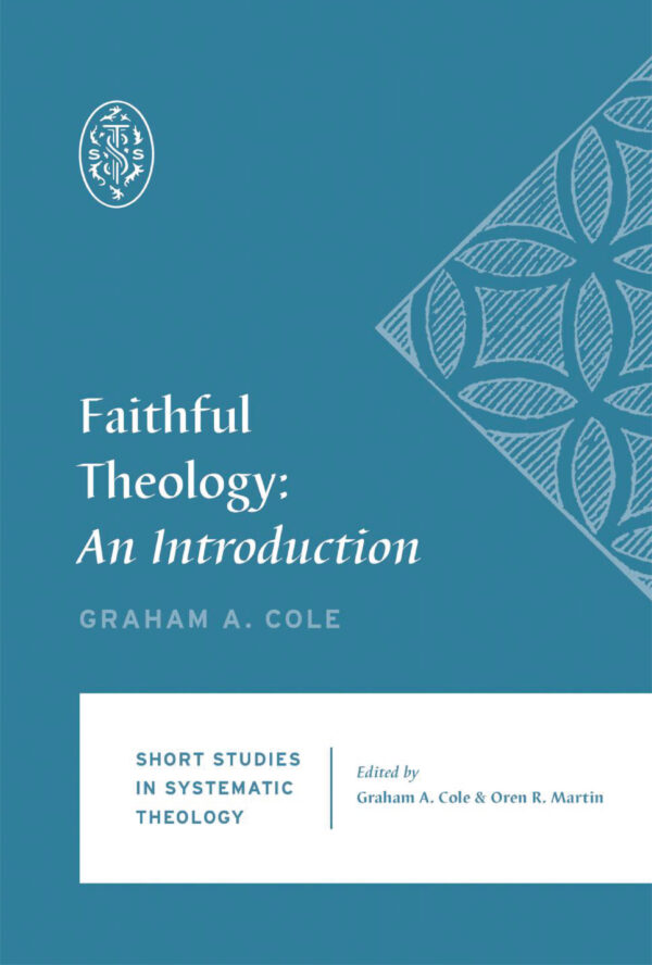 Faithful theology: An introduction