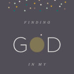 Finding God in my loneliness