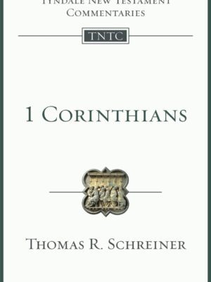 Tyndale New Testament Commentaries –1 Corinthians