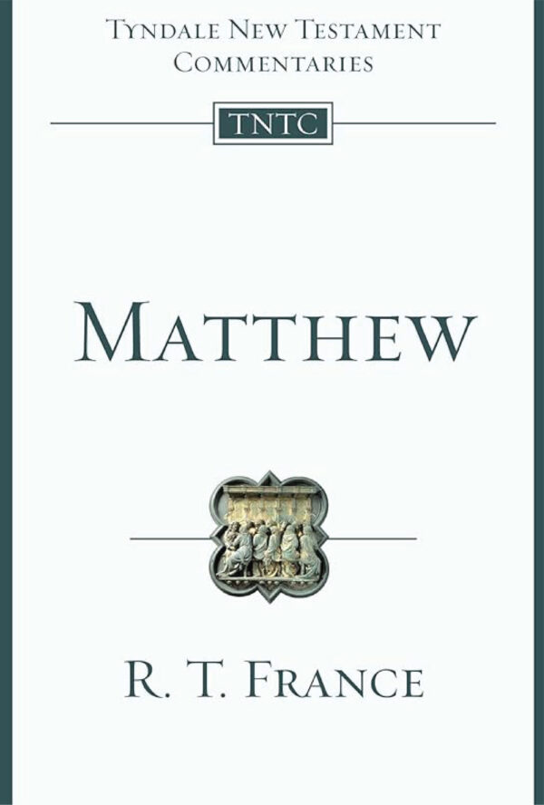 Tyndale New Testament Commentaries – Mathew