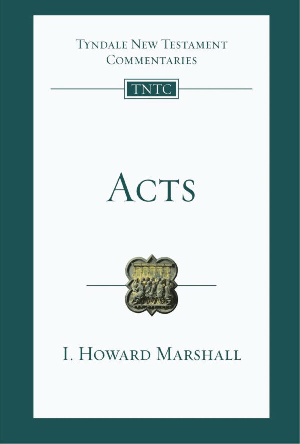 Tyndale New Testament Commentaries – Acts