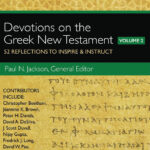 Devotions on the Greek New Testament Vol 2