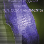 What happened to the ten commandments