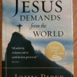 What Jesus Demands from the World