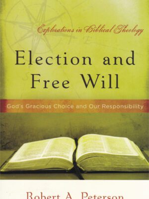 Election and Free Will