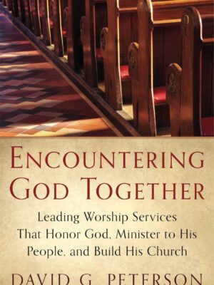 Encountering God Together