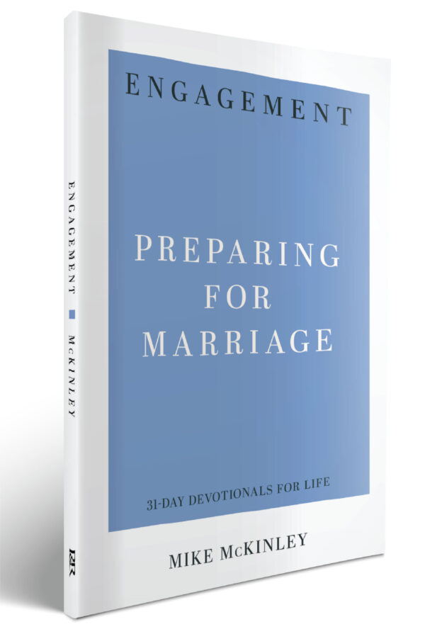 Engagement – Preparing for Marriage