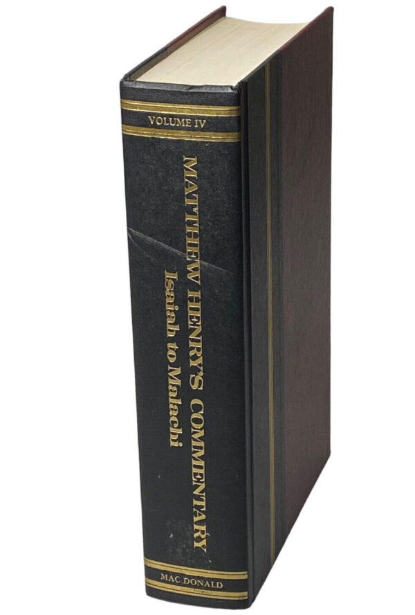 Mathew Henry’s Commentary vol 4 – Isaiah to Malachi