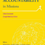 Megachurch Accountability in missions – Critical Assessment through global case studioes
