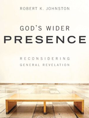 God’s wider presence – Reconsidering general revelation