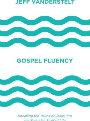 Gospel Fluency