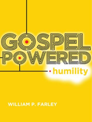 Gospel powered humility