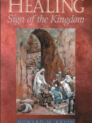 Healing – Sign of the Kingdom