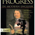The pilgrims progress in modern English
