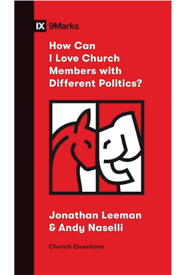 How can I Love church members with different politics ?