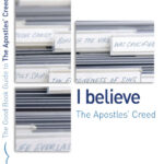 I believe, the apostles creed