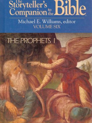 The Prophets 1 - The Storyteller’s Companion to the Bible