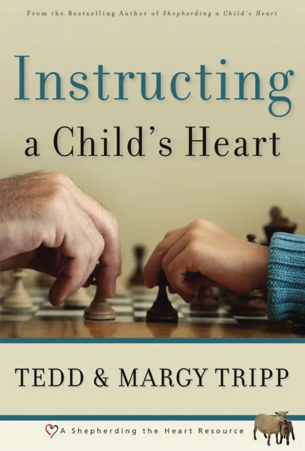Instructing a Childs heart