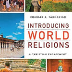 Introducing World Religions – A Christian Engagement