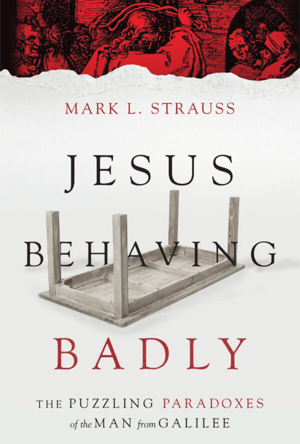 Jesus behaving badly
