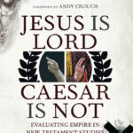 Jesus is Lord, Caesar is not
