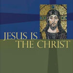 Jesus is the Christ