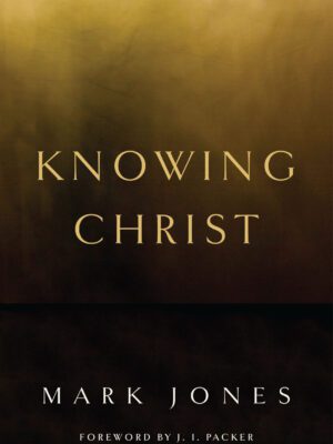 Knowing Christ