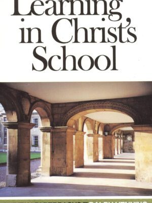 Learning in Christ’s school