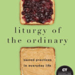Liturgy of the Ordinary