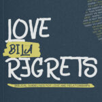 Love Bila Regrets
